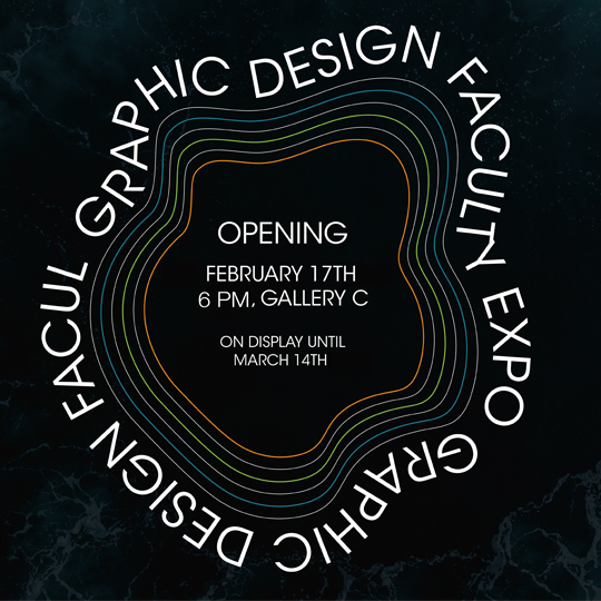 A graphic image with a black background and the words saying Graphic Design Faculty Expo.