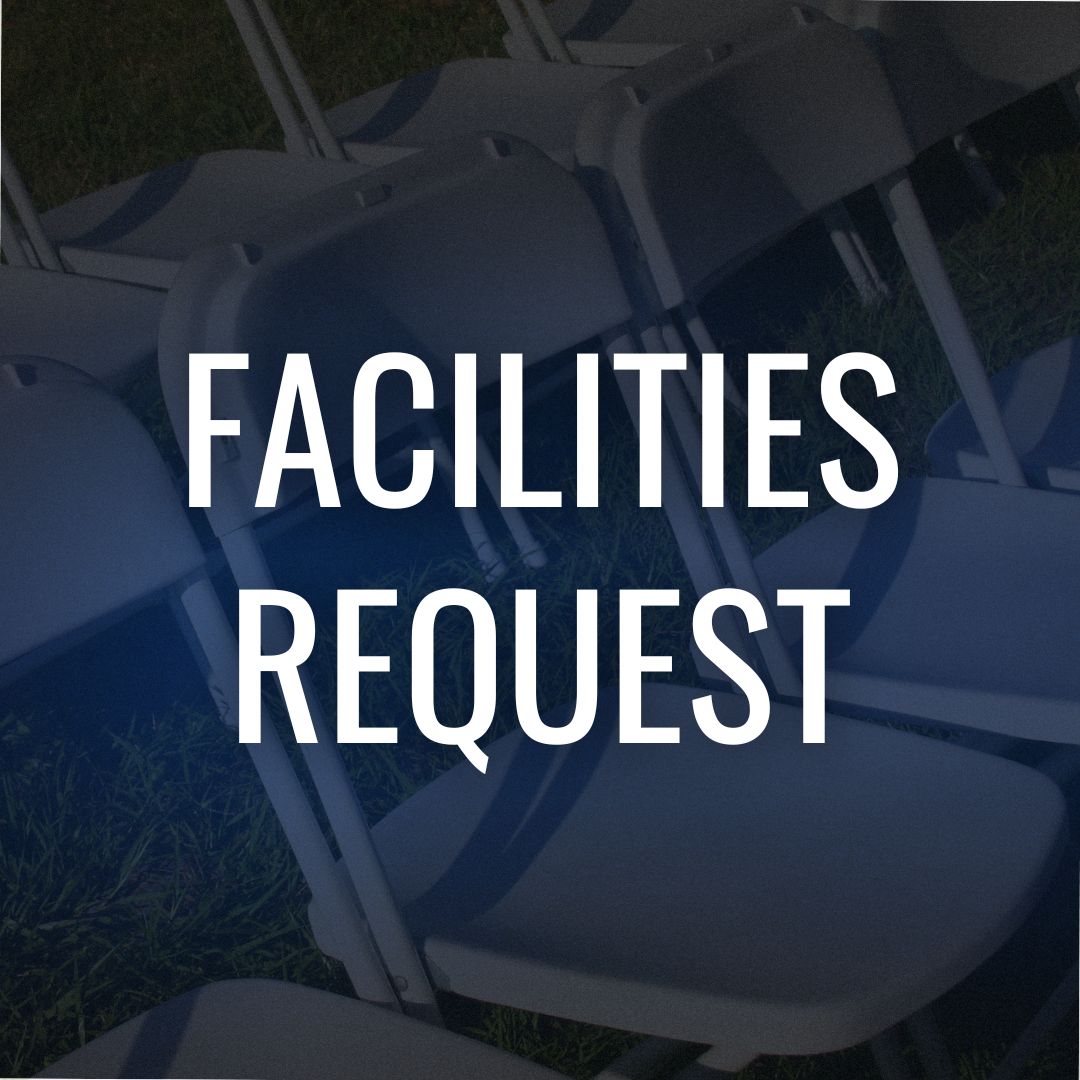 Facilities Request